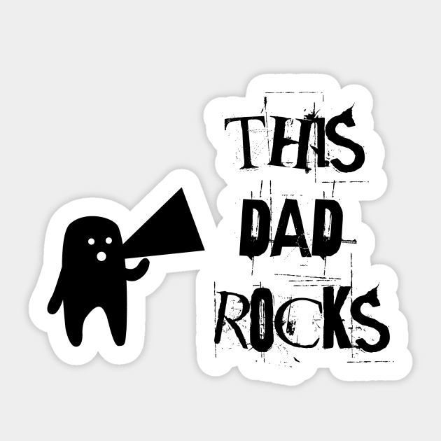 This Dad Rocks! Cool Father's Day Gifts for Daddy Sticker by teemaniac